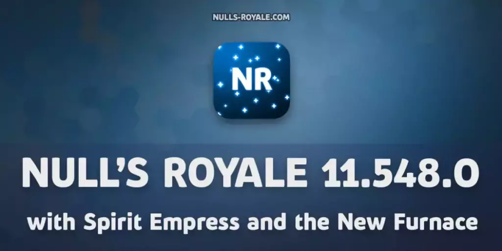 Null’s Royale Update to Version 8.256.22 — Goblins?